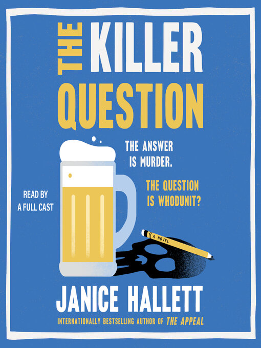 Title details for The Killer Question by Janice Hallett - Wait list